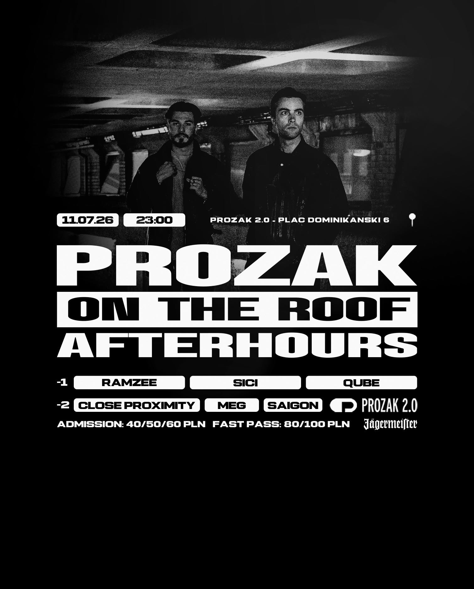 Prozak on the Roof: After Hours — Prozak 2.0, Краков