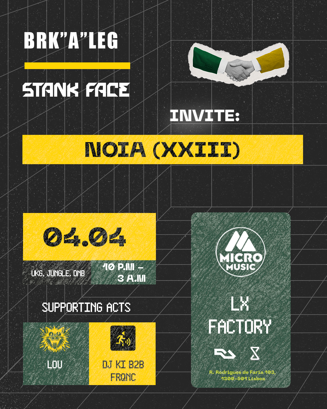 BRK'A'LEG and Stank Face invite NOIA