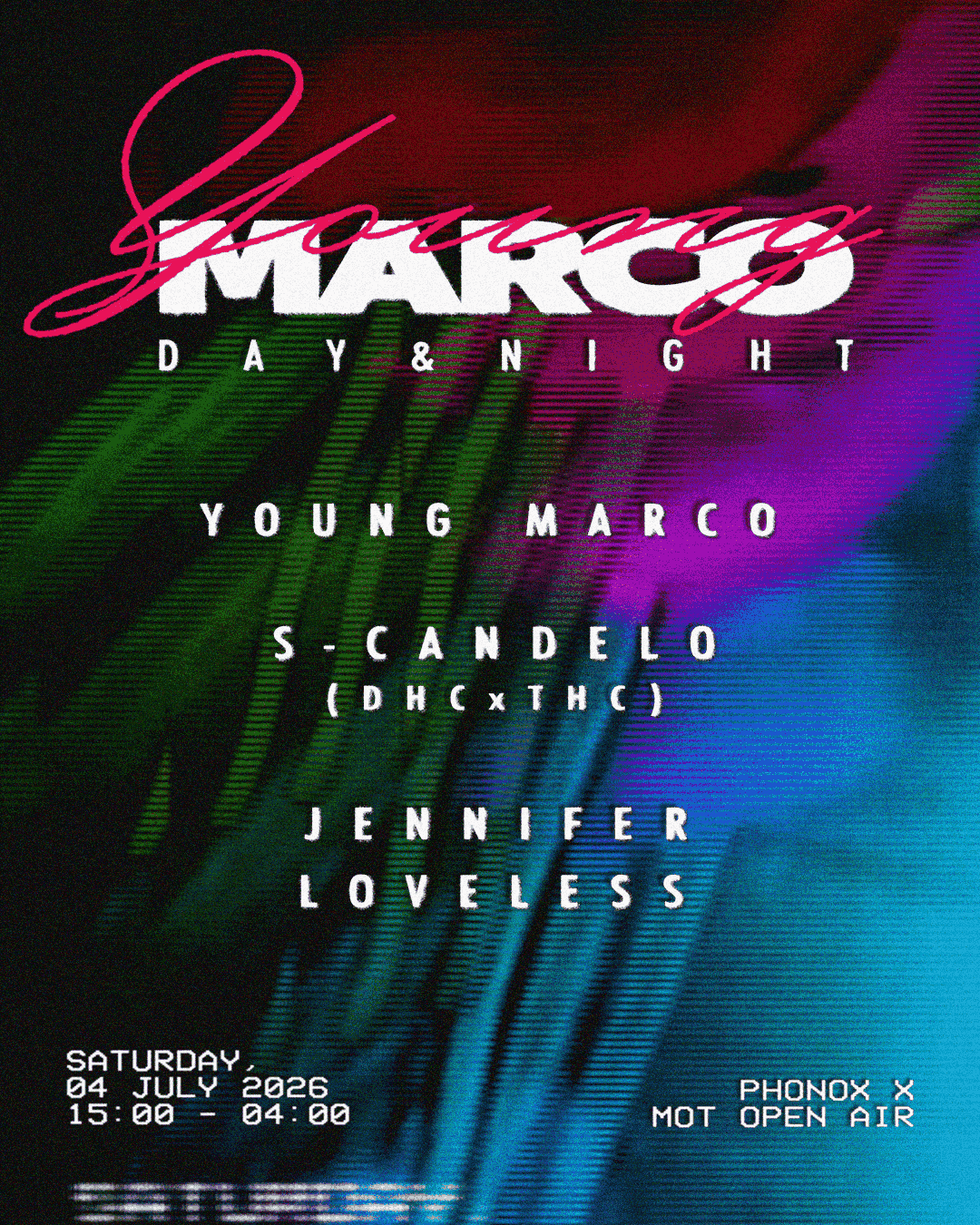 Phonox x MOT Open Air: Young Marco, S-candalo (THC x DHC), Jennifer Loveless - Day & Night