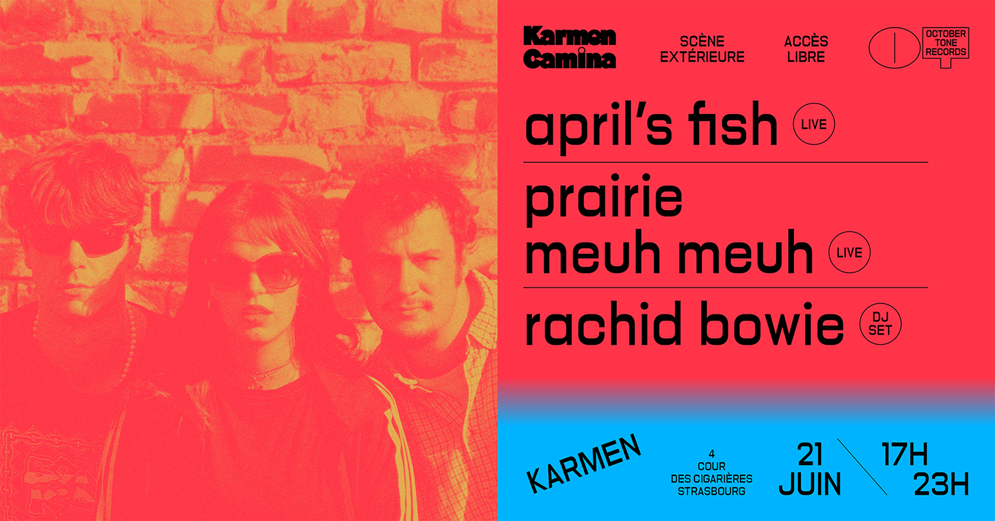 FÊTE DE LA MUSIQUE DAY with OCTOBER TONE [April's Fish (live), Prairie Meuh Meuh (live) &+]