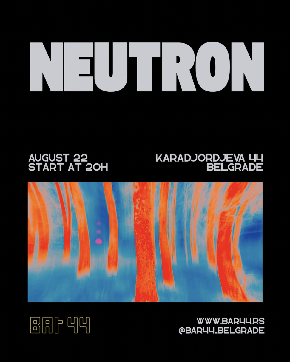 Neutron at Bar 44