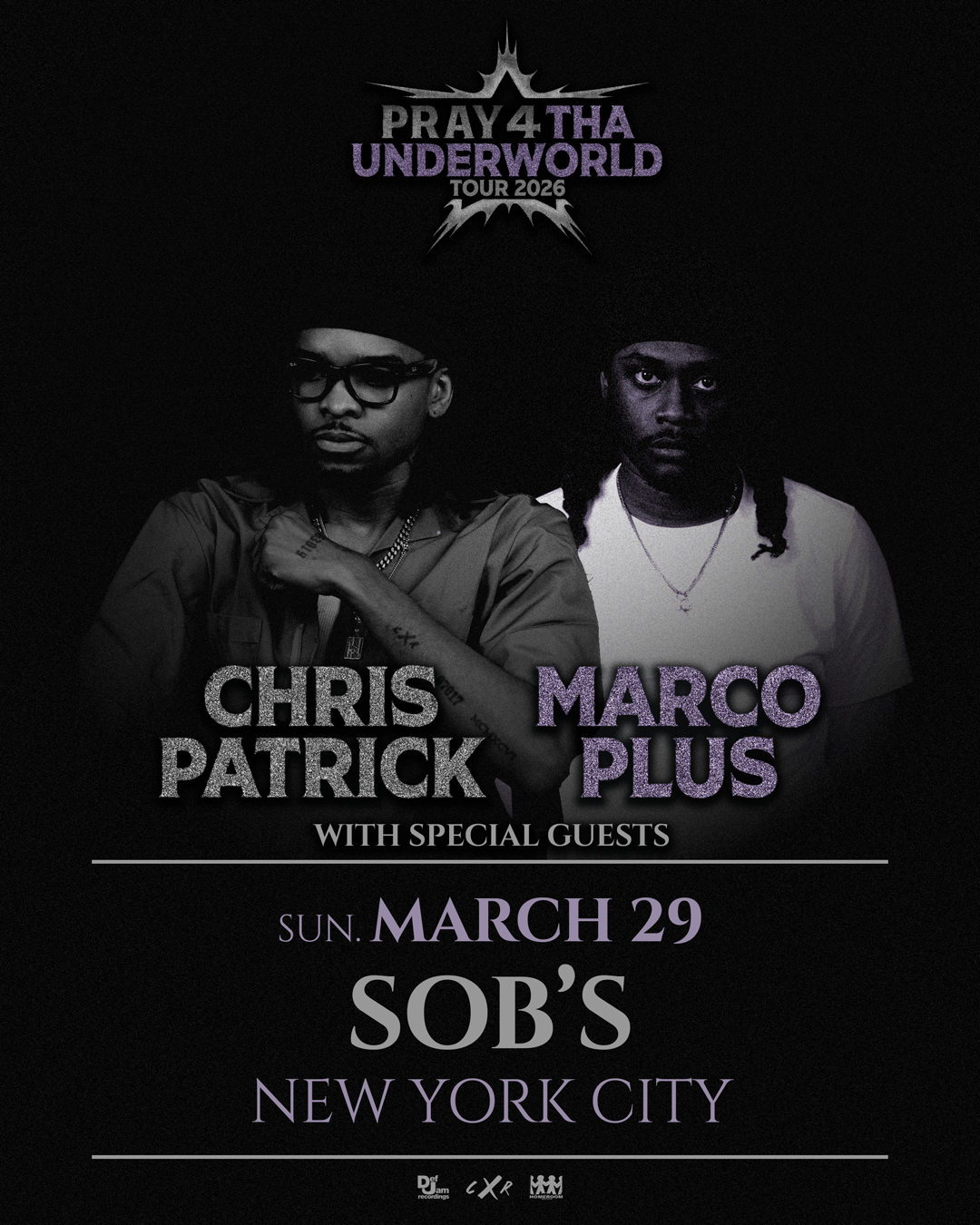 Chris Patrick & Marco Plus - Pray 4 Tha Underworld Tour 2026