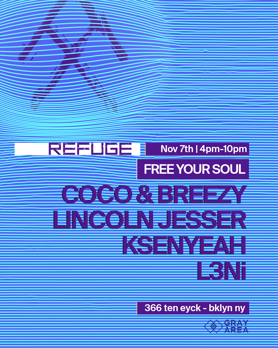 Refuge Saturday Daytime with Coco & Breezy, Lincoln Jesser, Ksenyeah and L3Ni