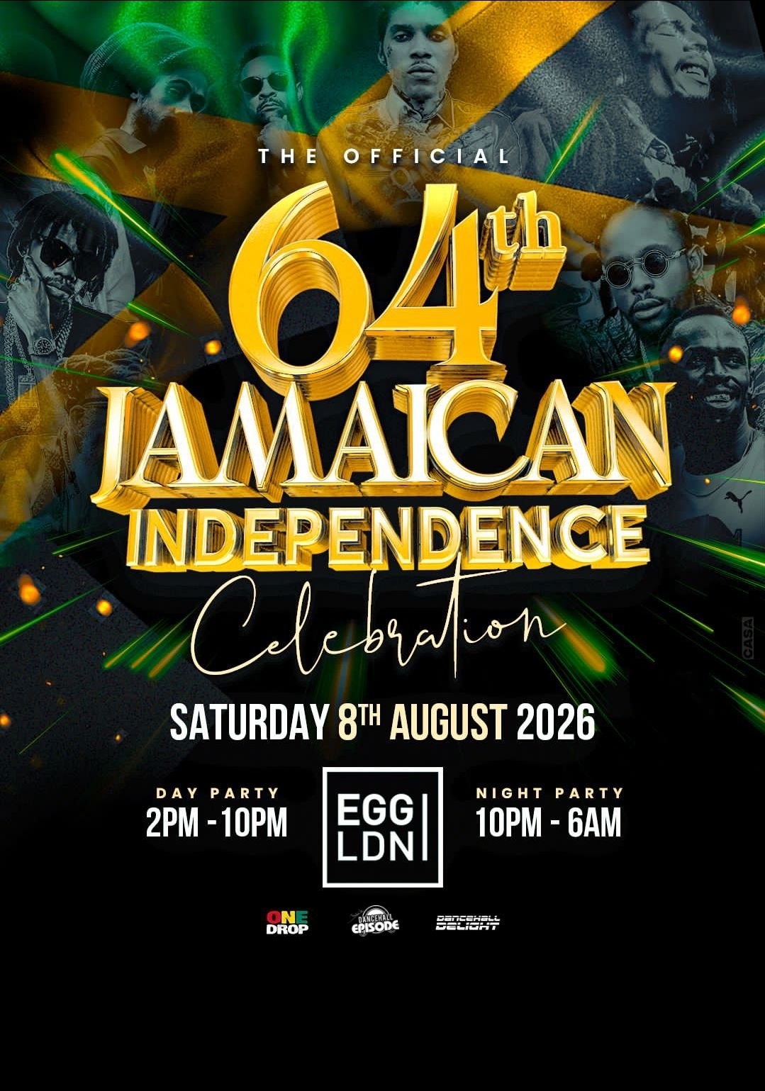 The Official 64th Jamaican Independene: Dancehall Episode x One Drop x Dancehall Delight - Egg London