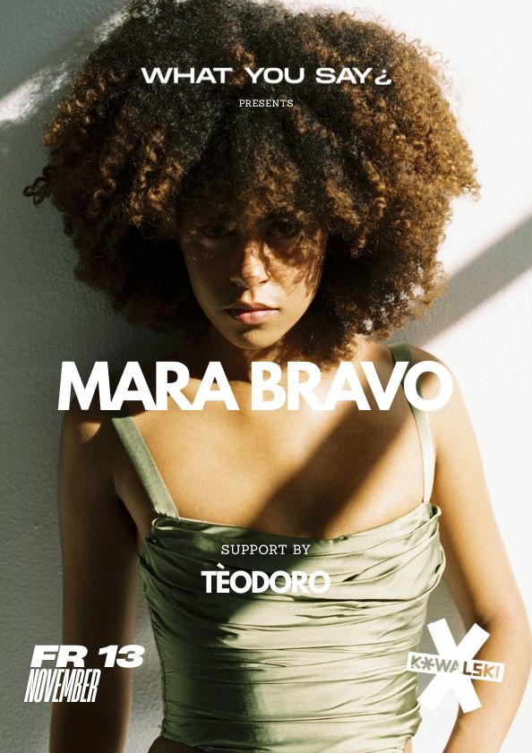 WYS¿ presents MARA BRAVO