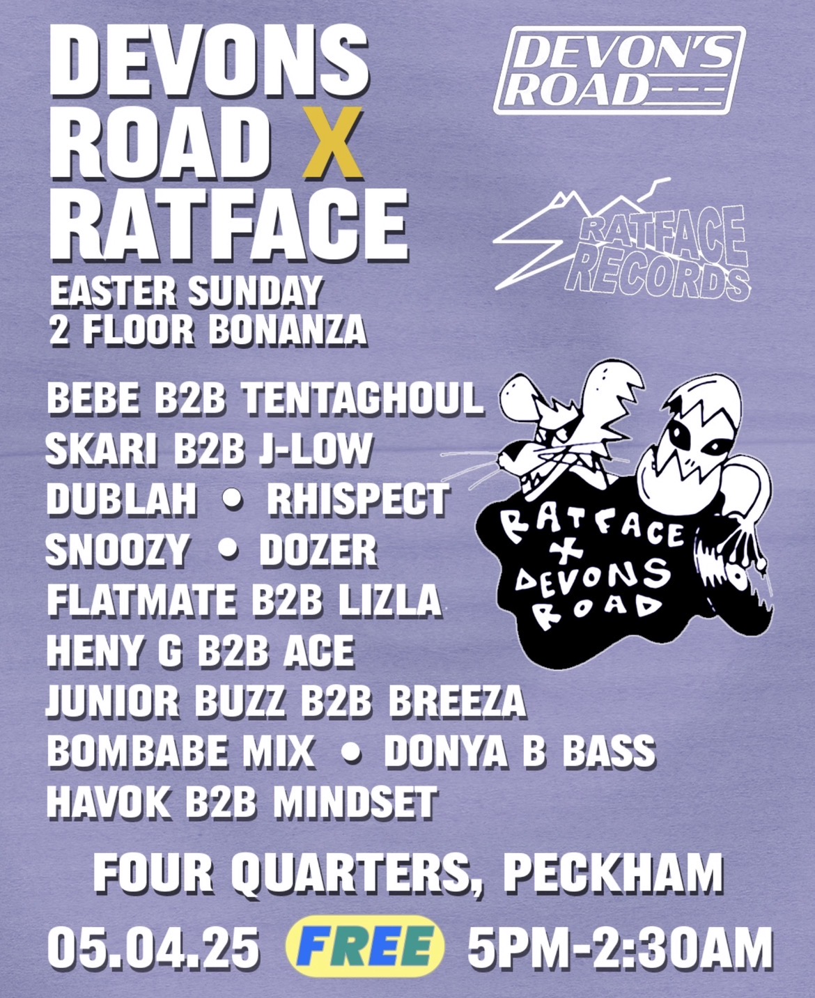 Devon's Road x Ratface 2 Floor Free Multi Genre Easter Extravaganza 