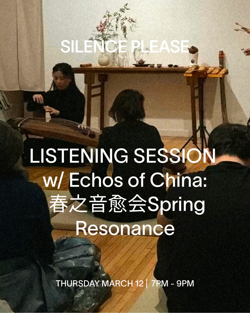 Listening Session with Echos of China: Spring Resonance