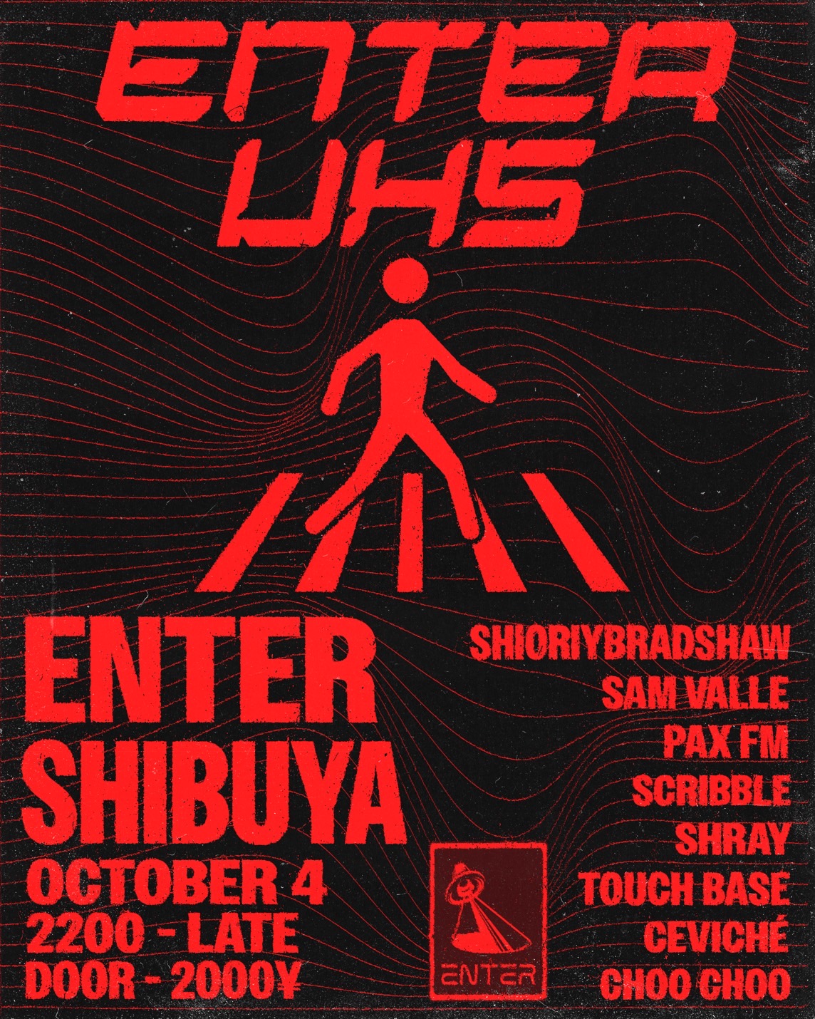 ENTER VHS at Enter Shibuya, Tokyo