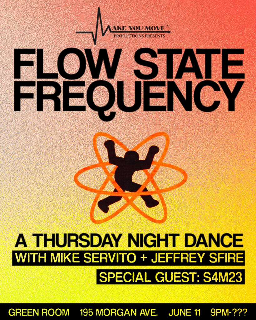 Flow State Frequency with Mike Servito, Jeffrey Sfire & S4M23