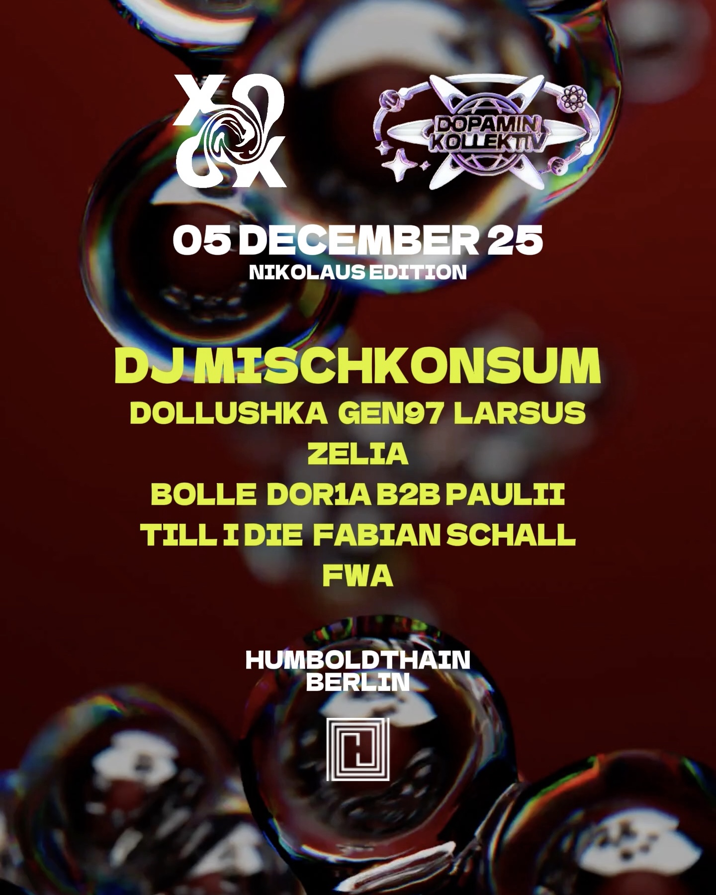 XOXO & DOPAMIN - NIKOLAUS EDITION w/ DJ Mischkonsum 