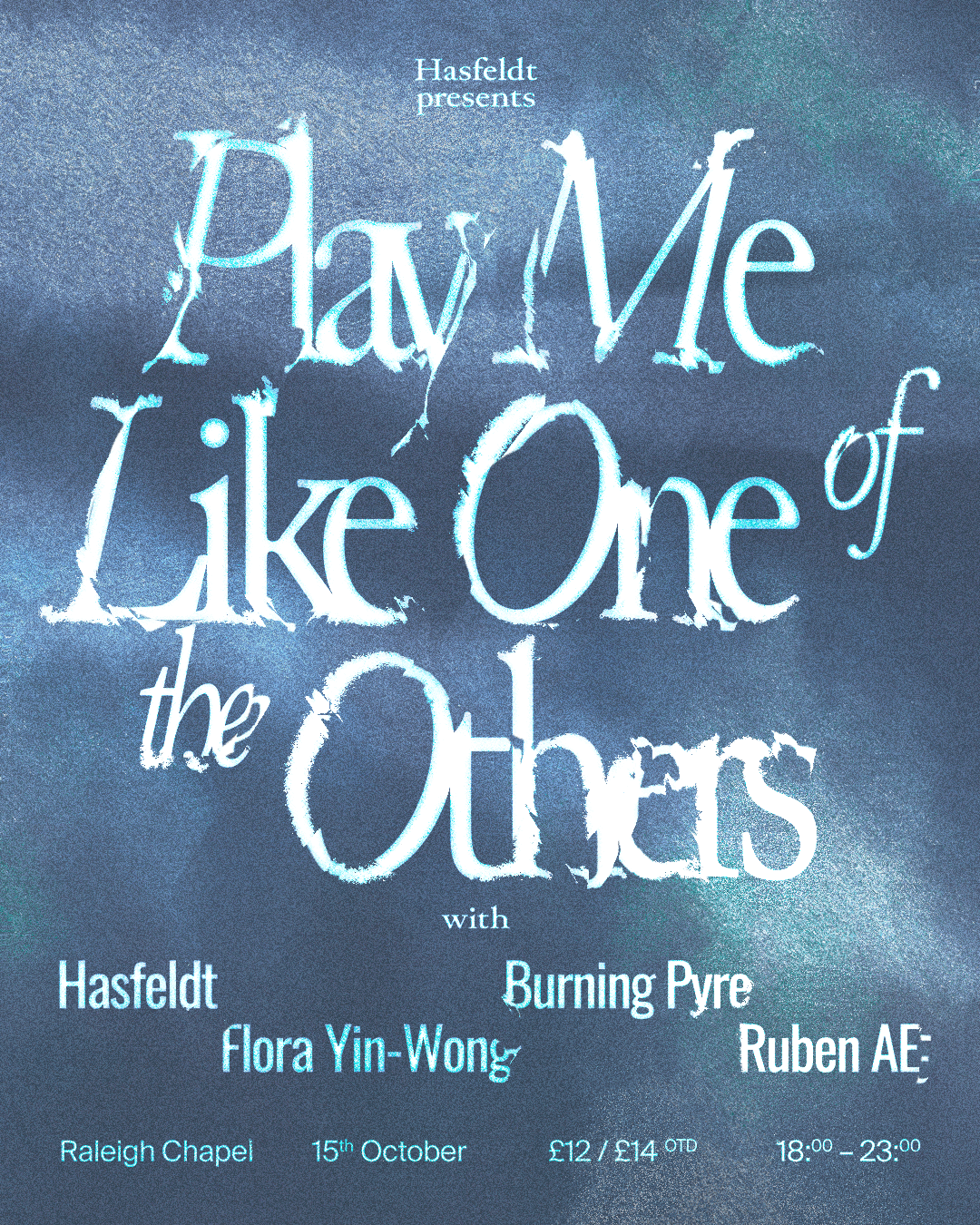 Hasfeldt presents Play Me Like One of the Others
