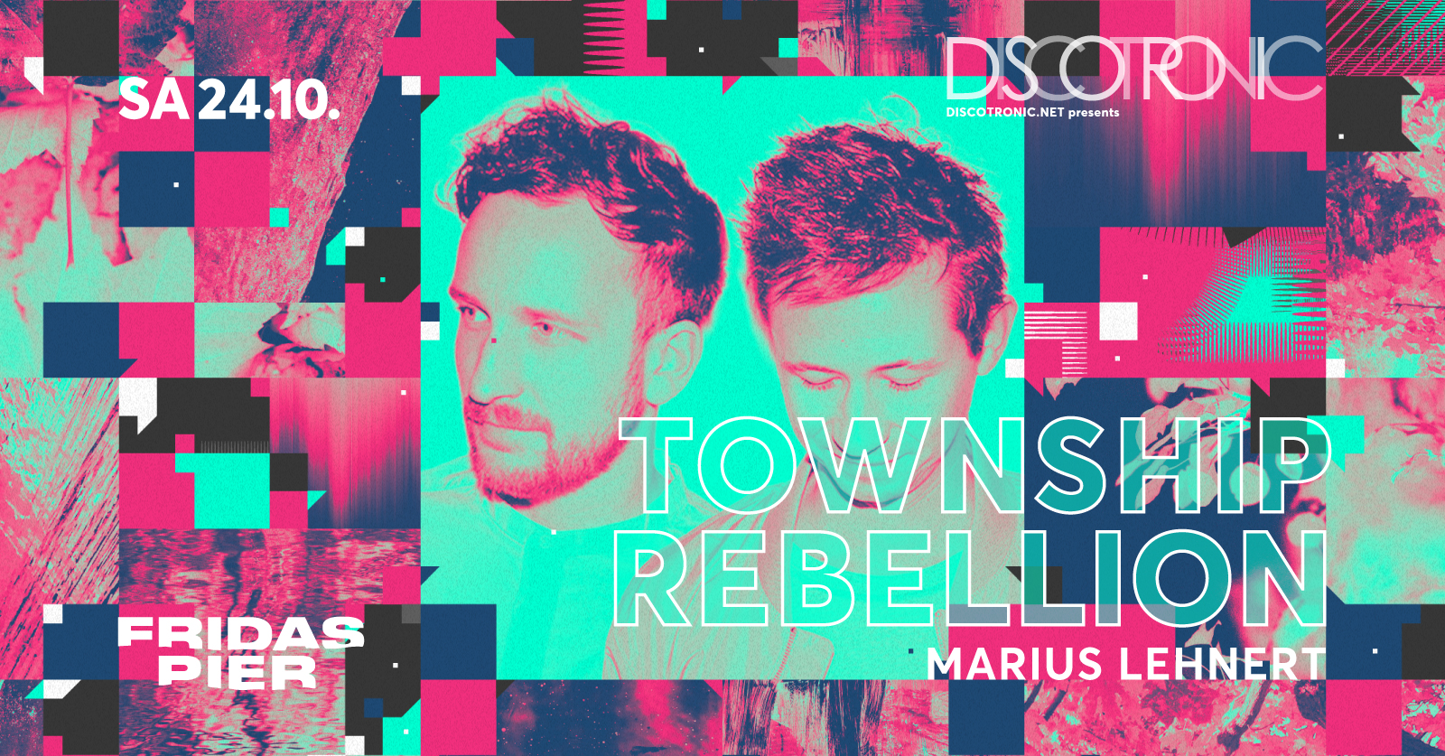 Discotronic Night pres. Township Rebellion & Marius Lehnert