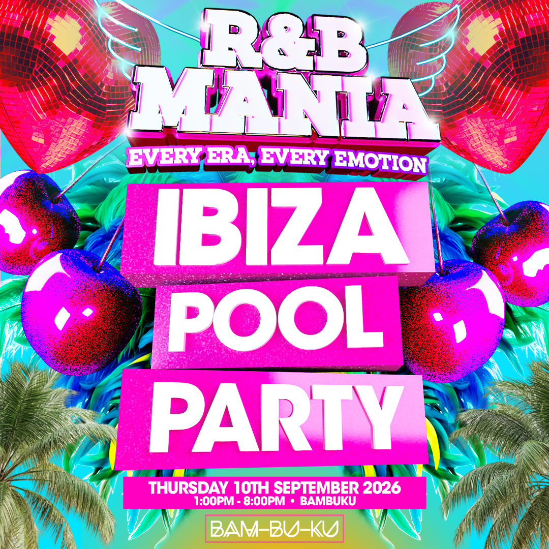 RNB MANIA - Ibiza's R&B Pool Party at BamBuKu
