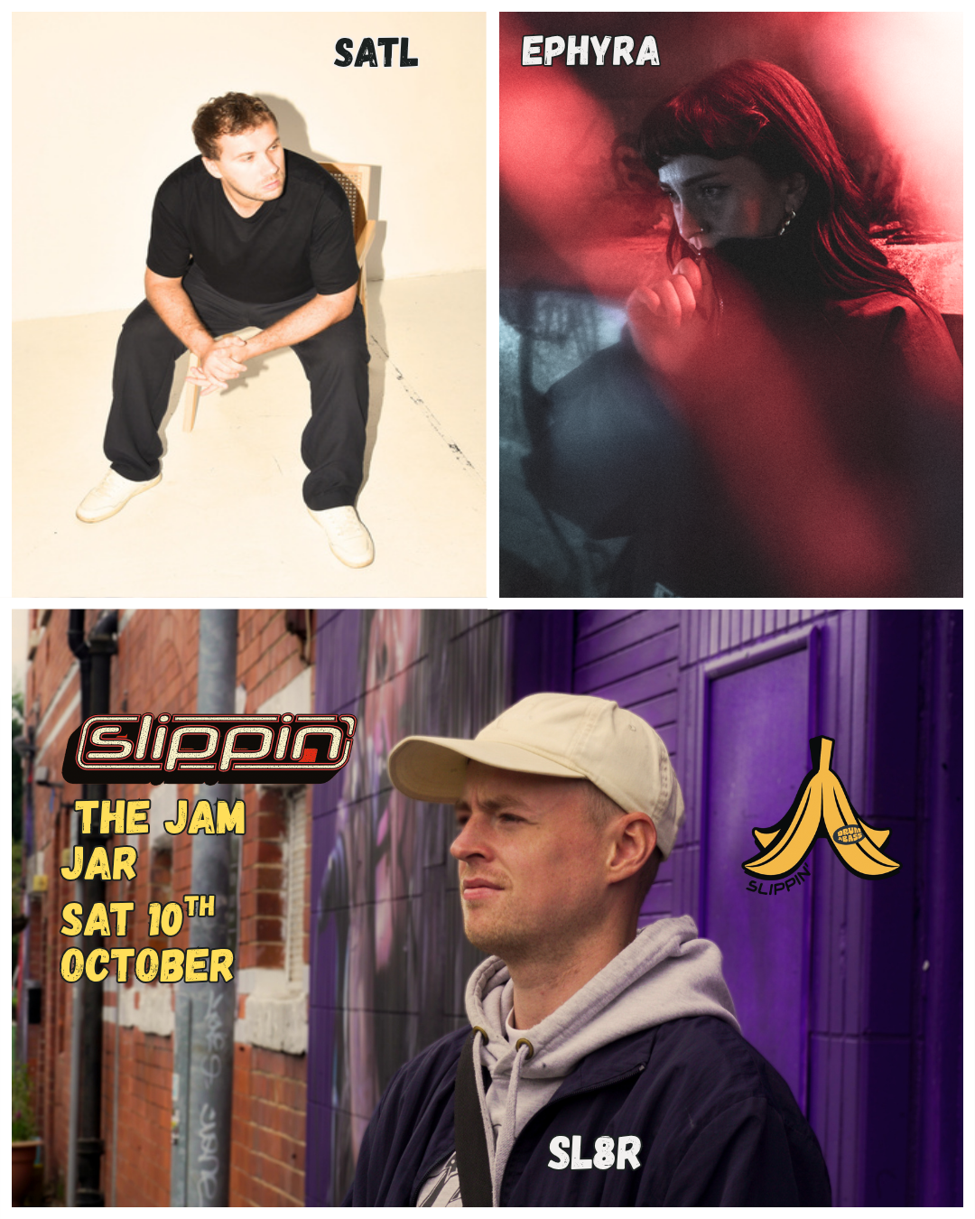 Slippin' - Satl, SL8R, Ephyra, Chamba at The Jam Jar, Bristol BS2 9EB