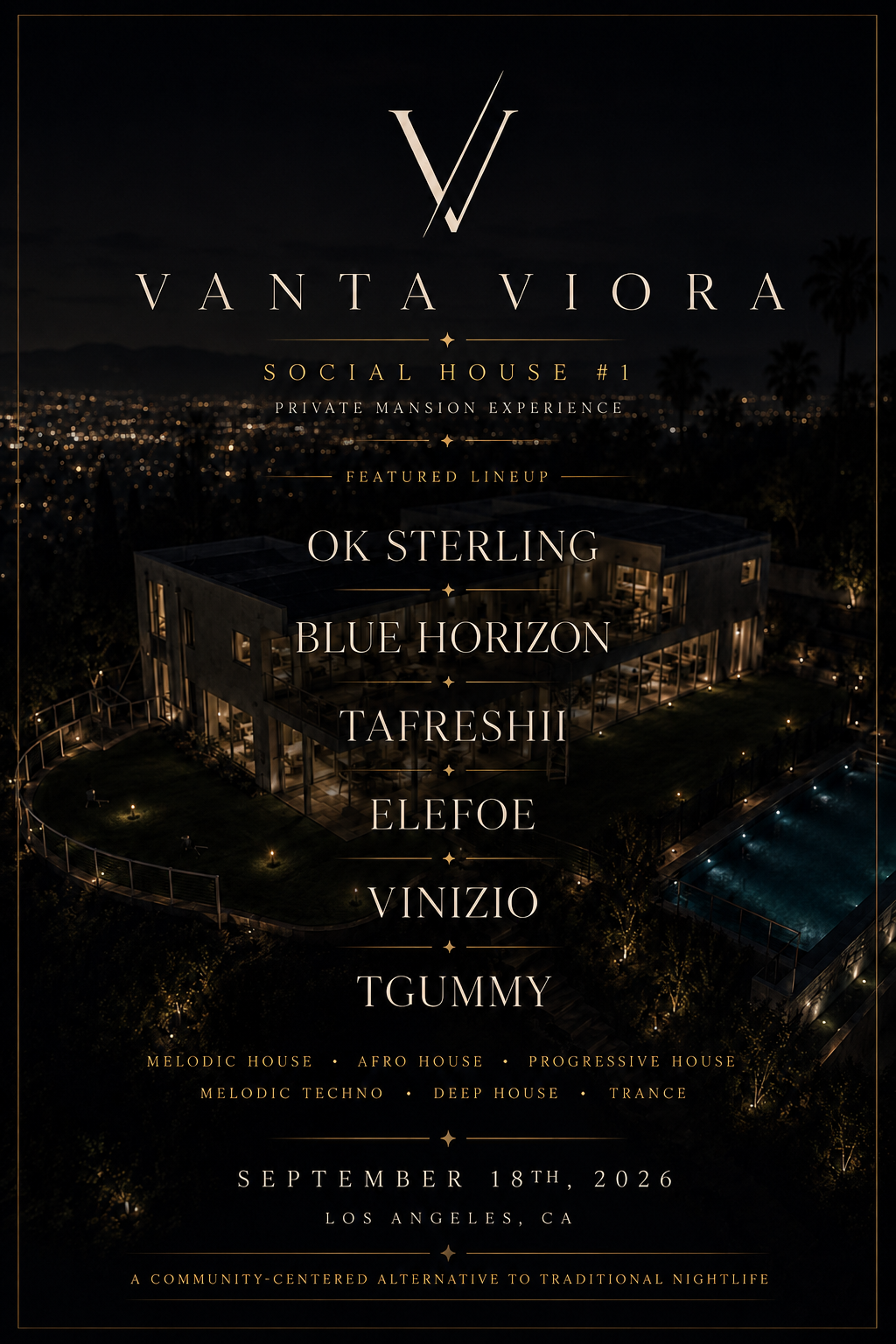 VANTA VIORA: Social House (Mansion Party)