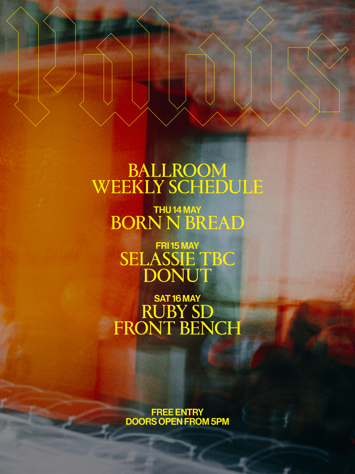 Ballroom at Palais: Selassie TBC & Donut