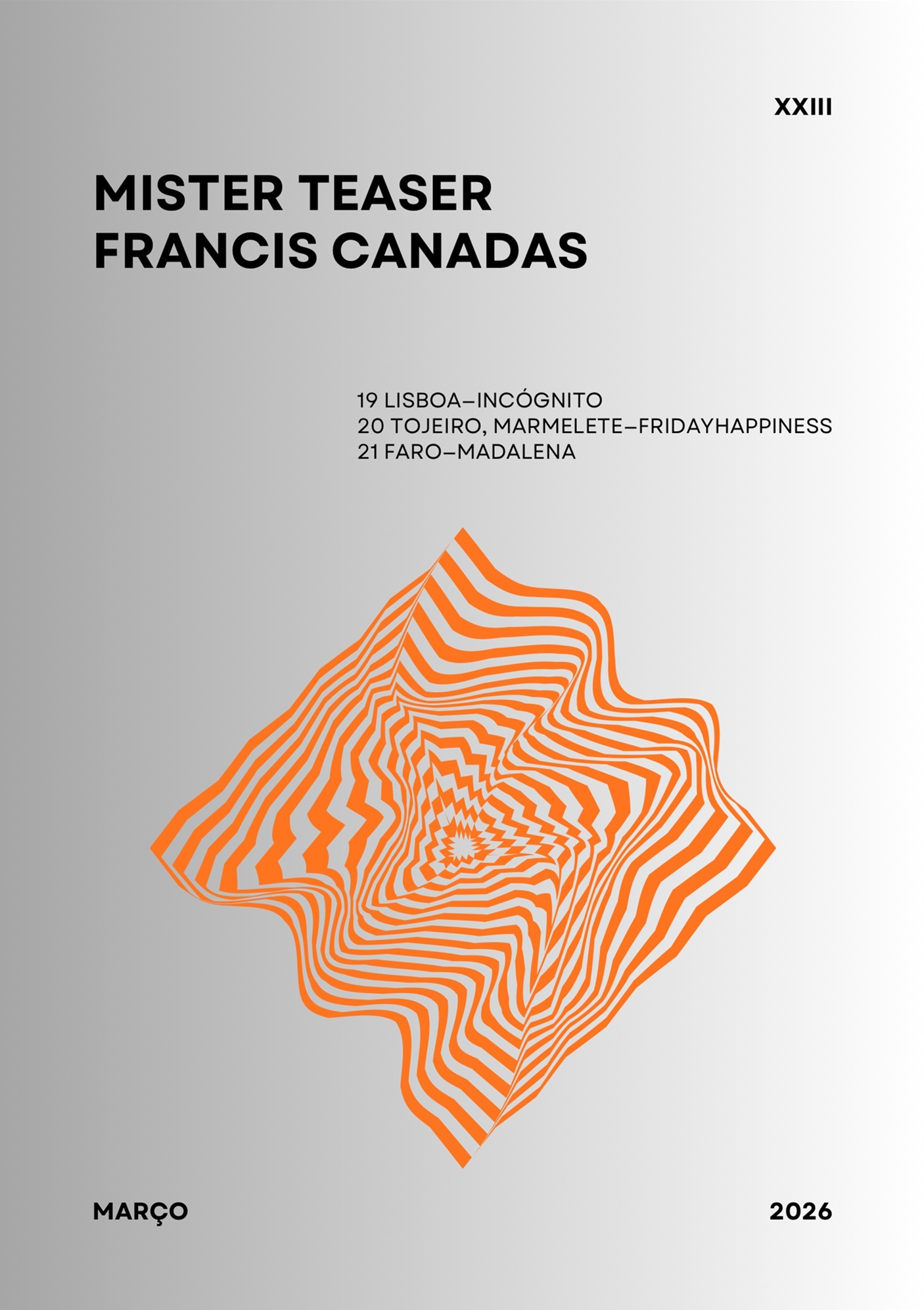 Mister Teaser & Francis Canadas