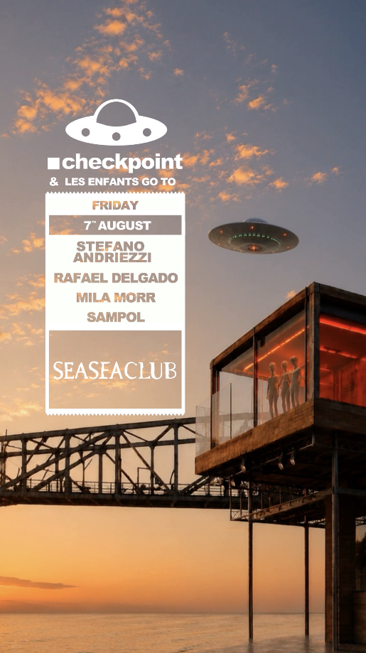 ■ checkpoint x les enfants goes to seaseaclub (the gallery) w Stefano Andriezzi, Sampol