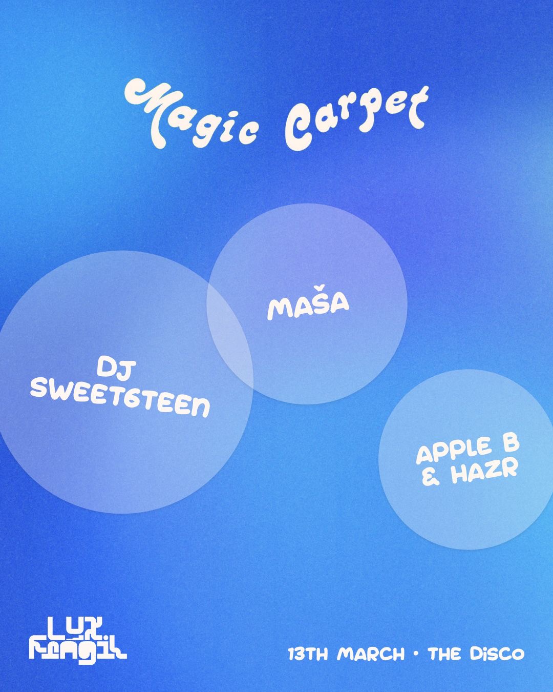 Magic Carpet with dj sweet6teen and Maša