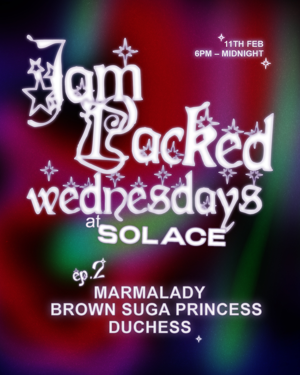 Jam Packed x Solace with Brown Suga Princess, DUCHESS and Marmalady