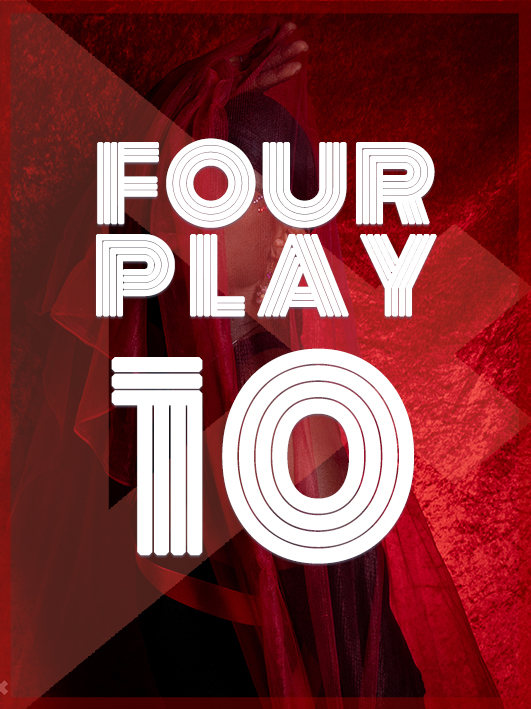 Four Play 10 Years Anniversary flyer