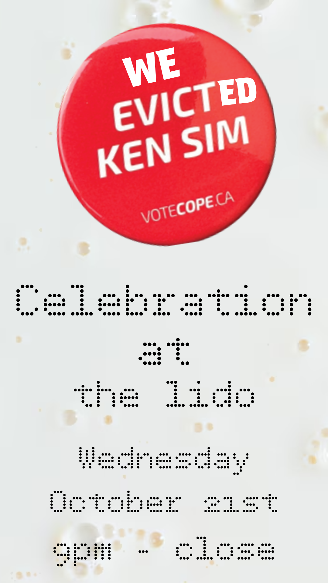 We Evicted Ken Sim Celebration