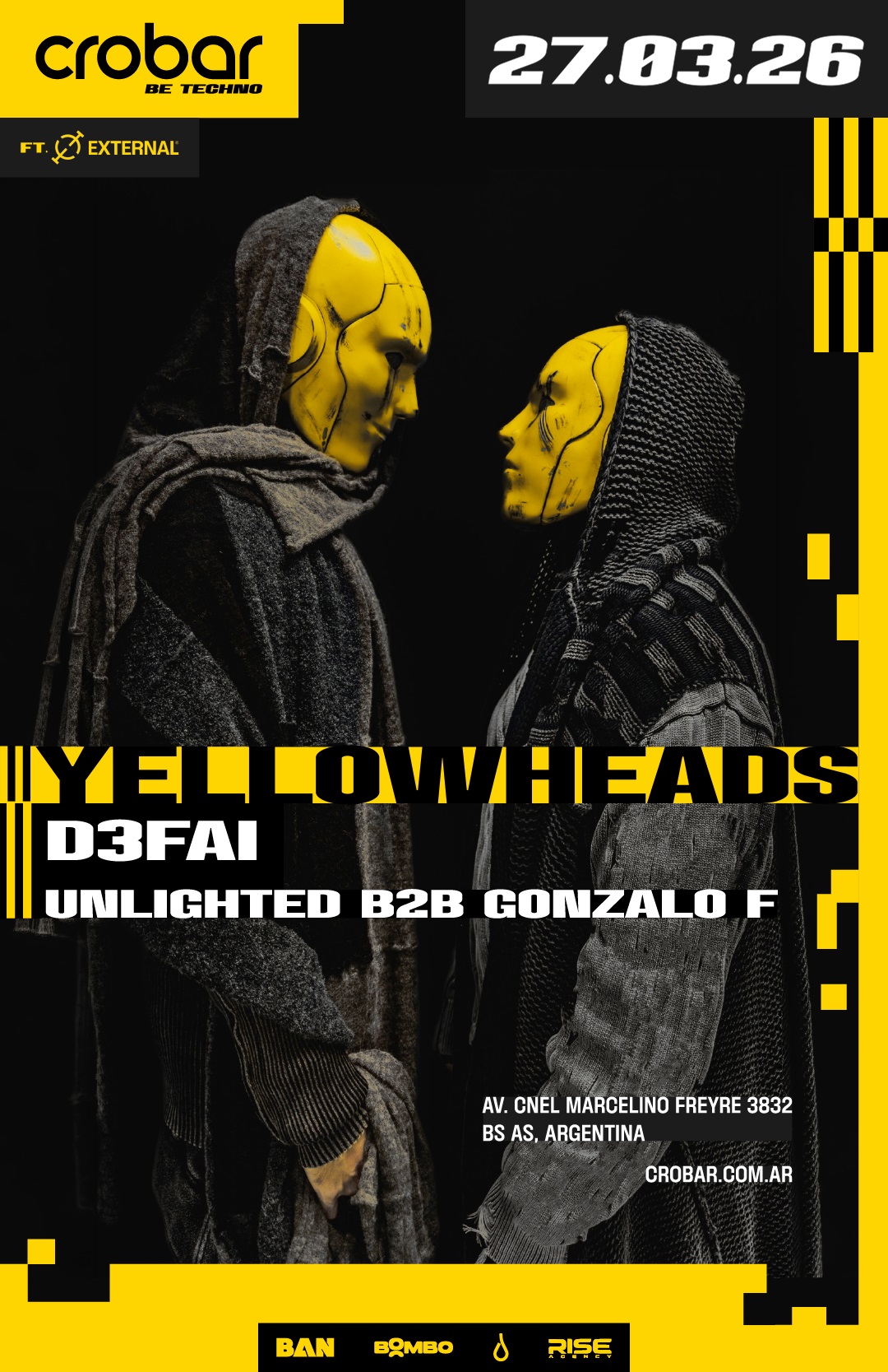 THE YELLOWHEADS & MORE ARTISTS - by EXTERNAL, CROBAR CLUB