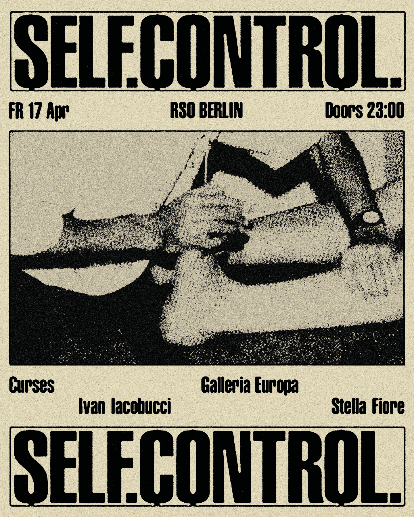 Self. Control. with Curses, Ivan Iacobucci b2b Stella Fiore, Galleria Europa