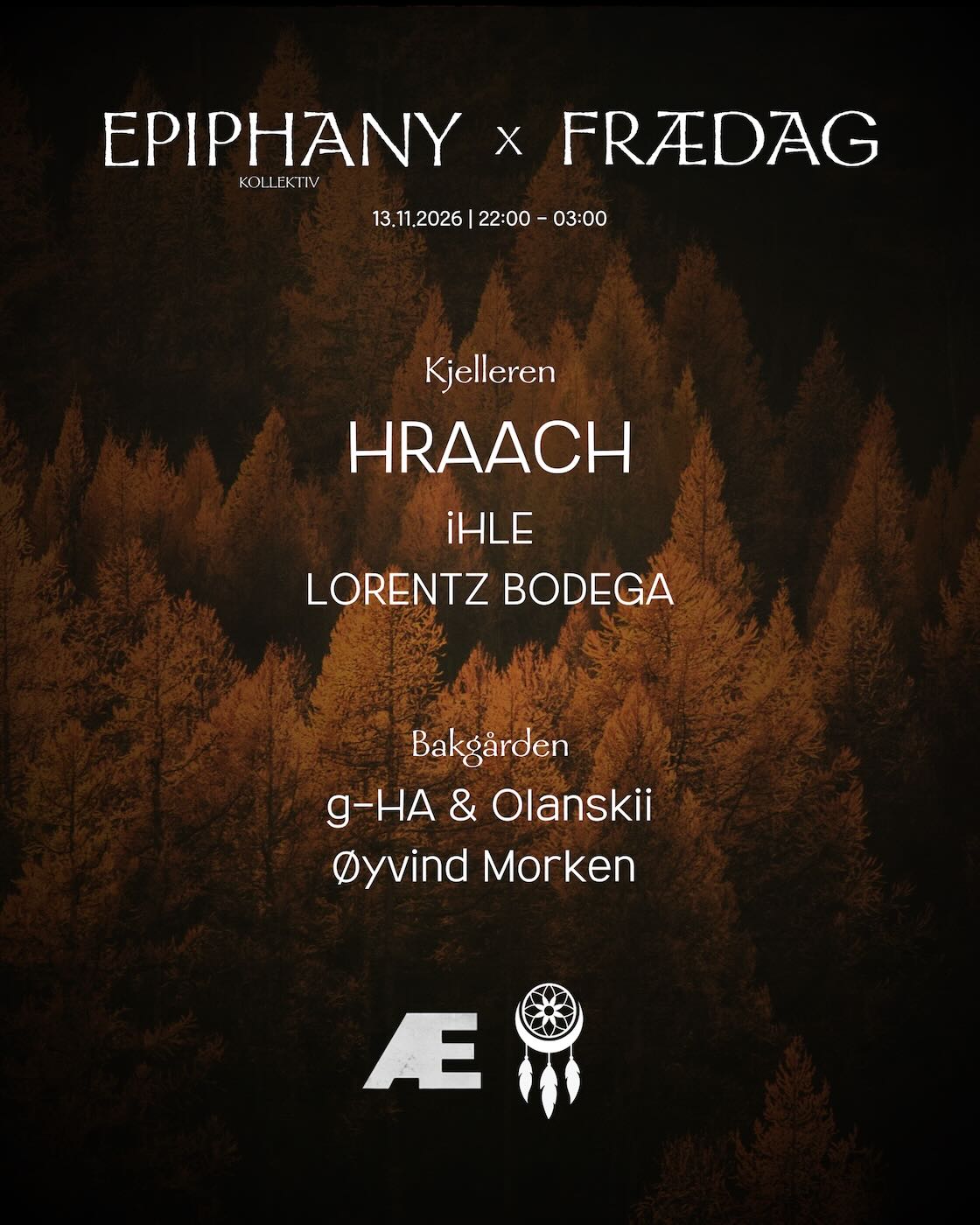 Frædag x Epiphany: Hraach