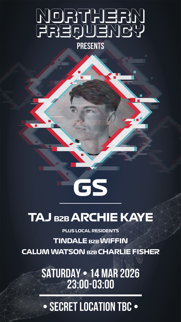 NORTHEN FREQUENCY PRESENTS GS