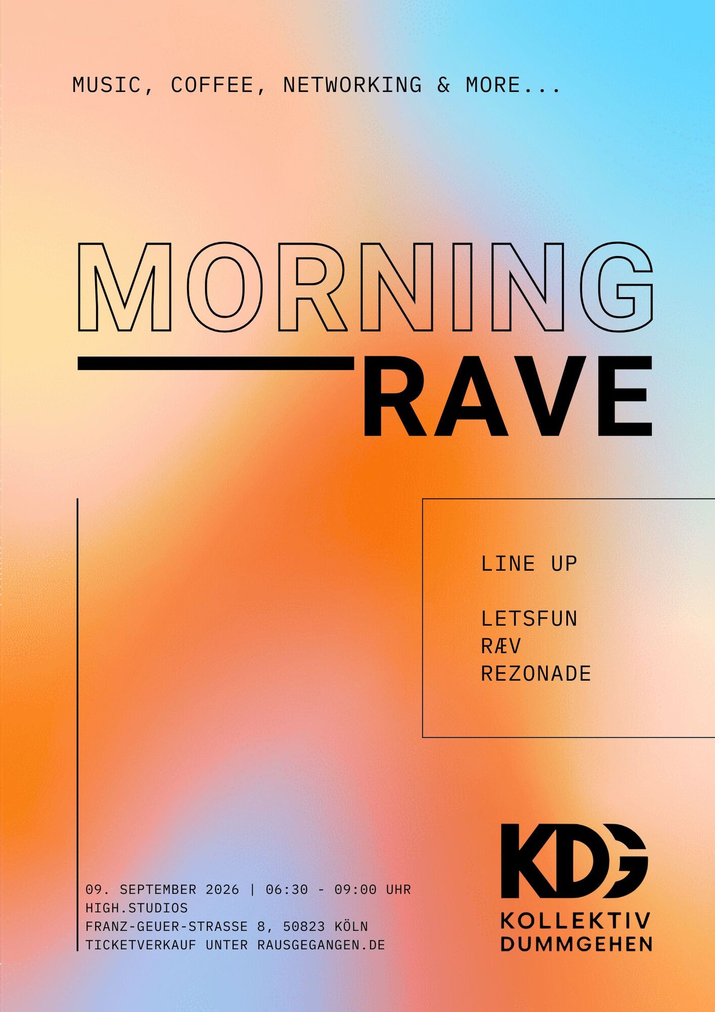 KDG Morning Rave #8 — High.Studios, Кёльн