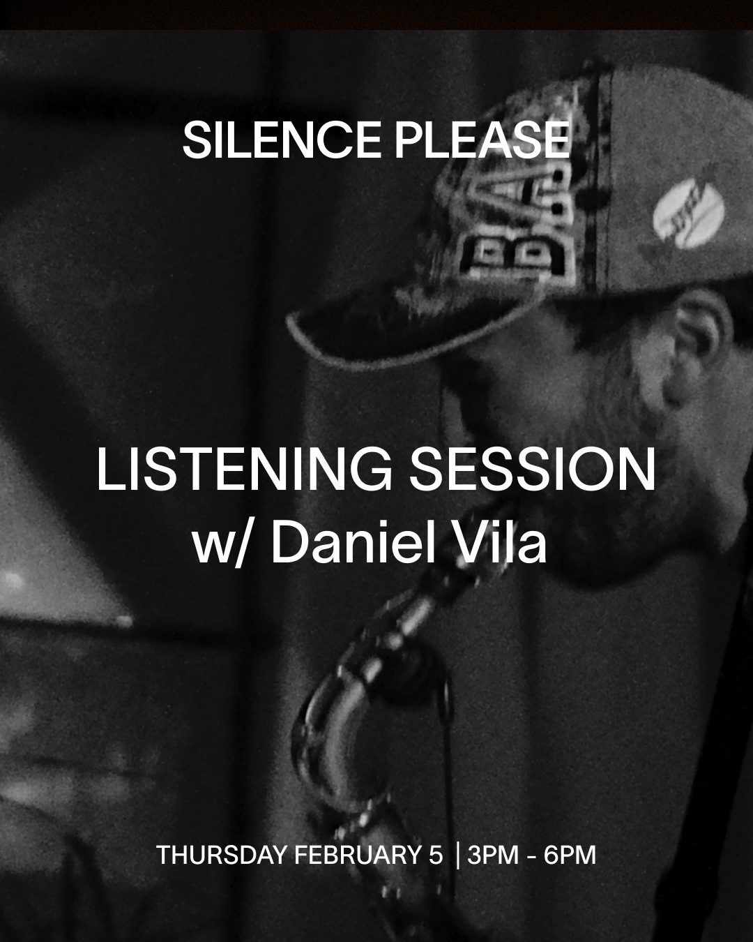 LISTENING SESSION with Daniel Vila
