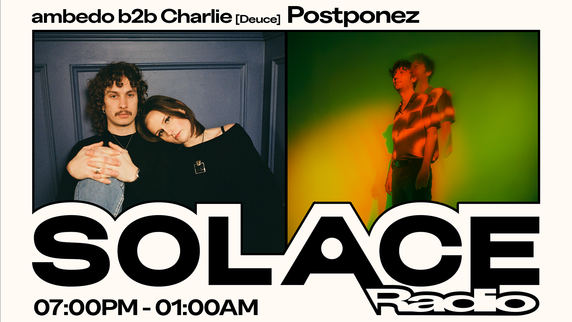 Solace Radio W/ Postponez, Ambedo B2B Charlie (Deuce)
