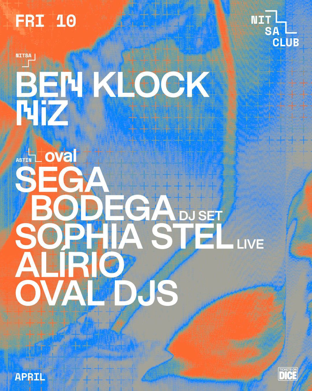 Ben Klock · NiZ / Oval: Sega Bodega DJ Set · Sophia Stel Live · Alírio · Oval djs