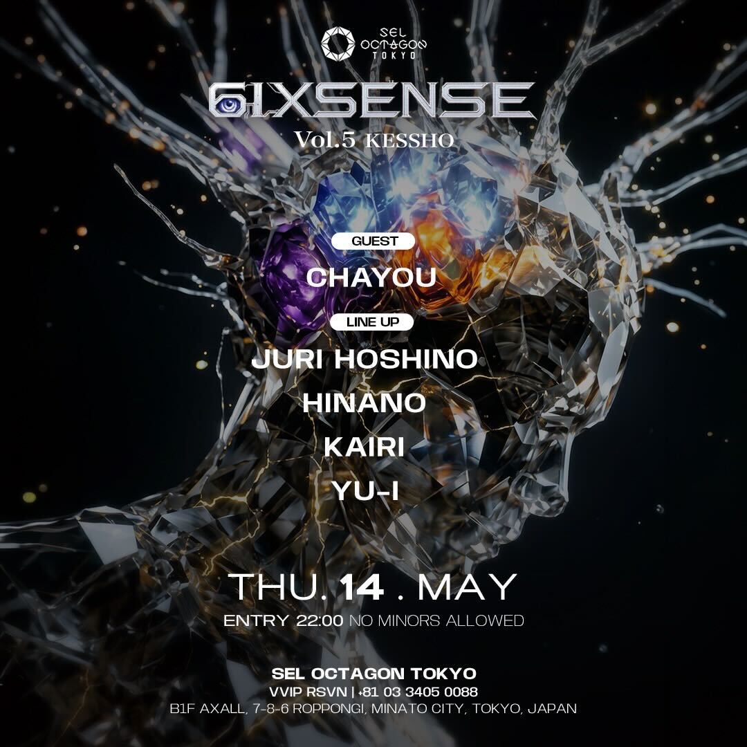 6IX SENSE at SEL OCTAGON TOKYO, 東京
