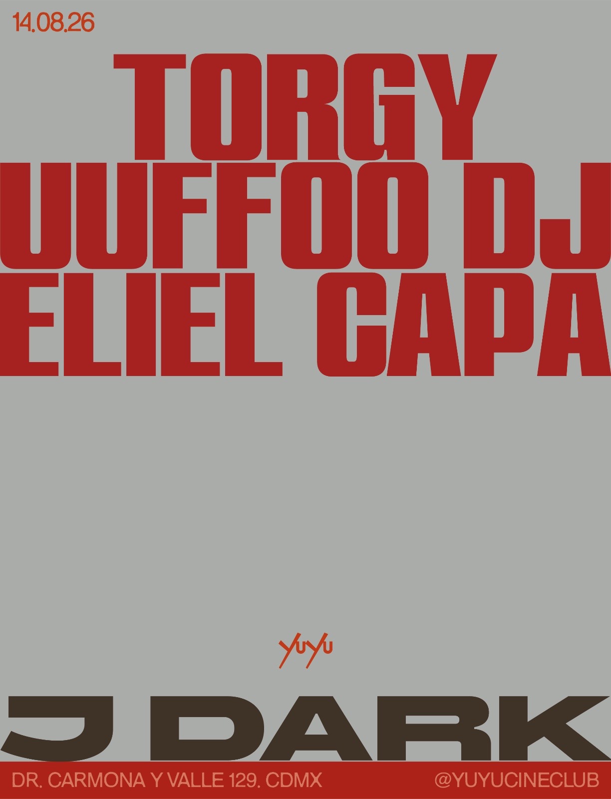 Flyer de Yu Yu Cine Club: J. Dark takeover with Torgy, UUFFOO DJ, Eliel Capa