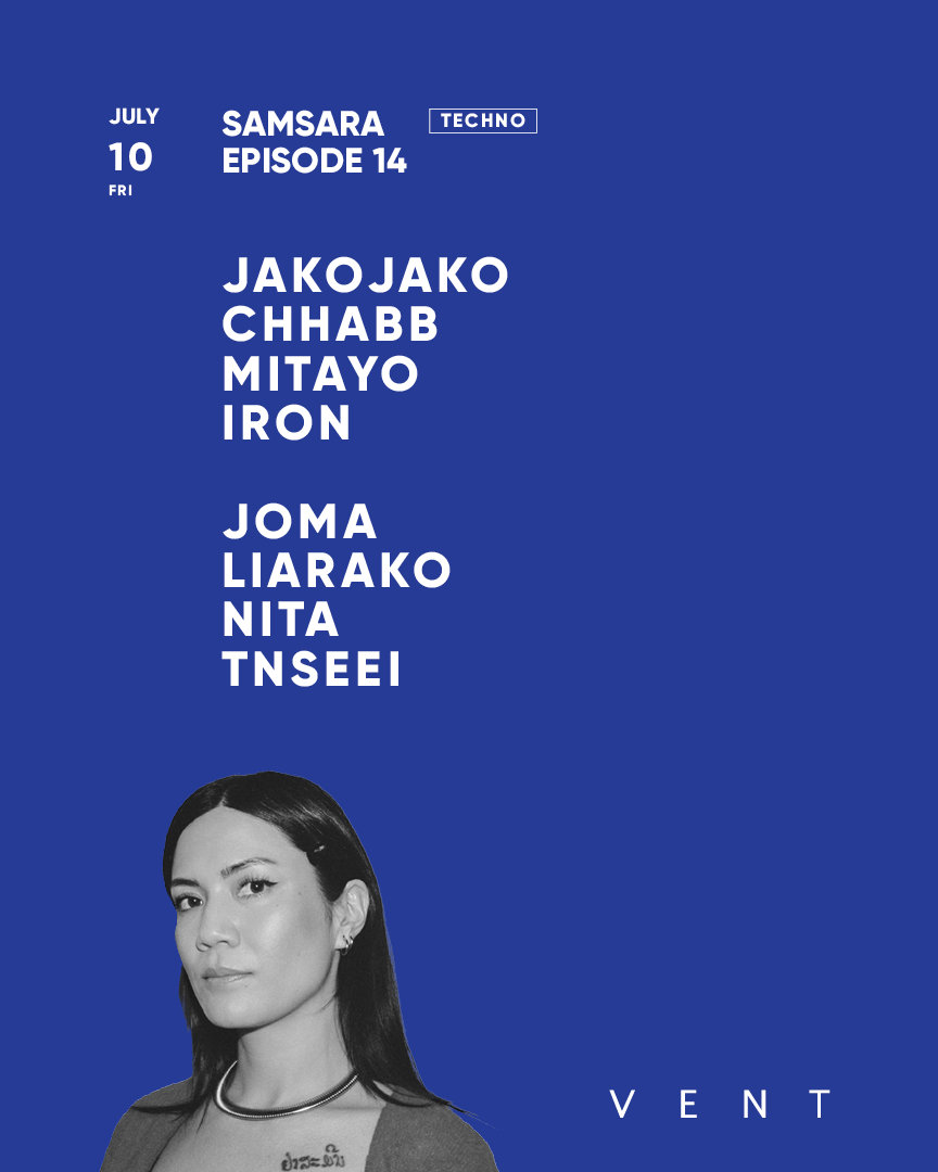 JakoJako / SAMSARA EPISODE 14 at VENT, Tokyo · Tickets