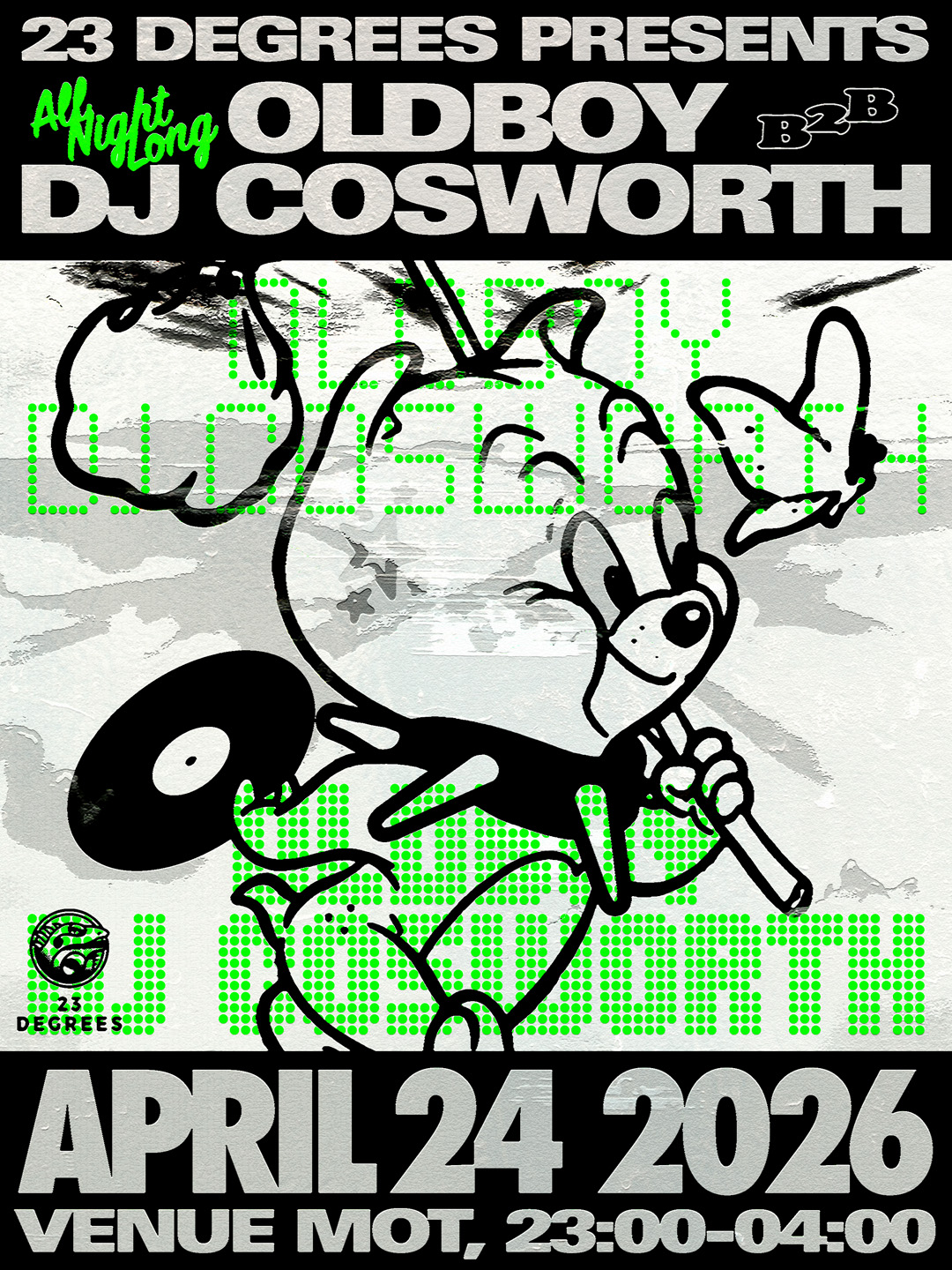 23 Degrees: Oldboy b2b DJ Cosworth - All Night Long