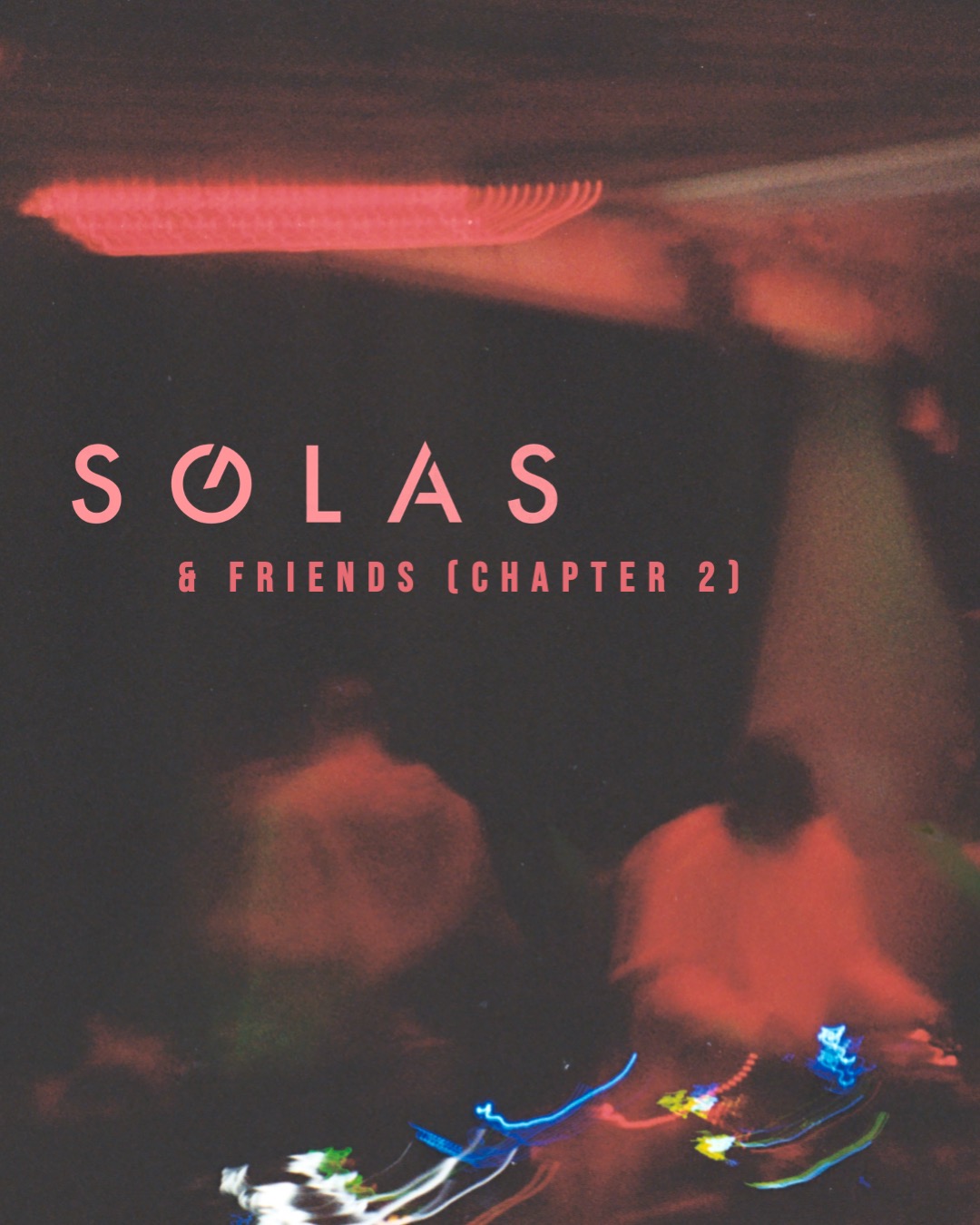 SOLAS Studios presents: SOLAS & Friends (Chapter 2)