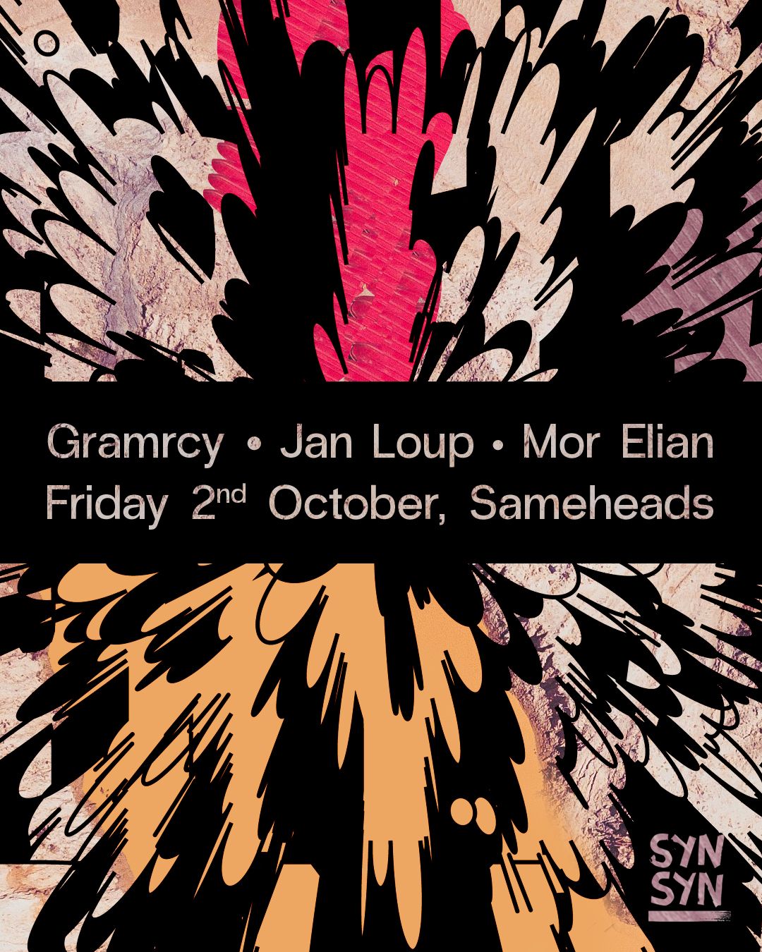 syn syn with Mor Elian, Jan Loup & Gramrcy