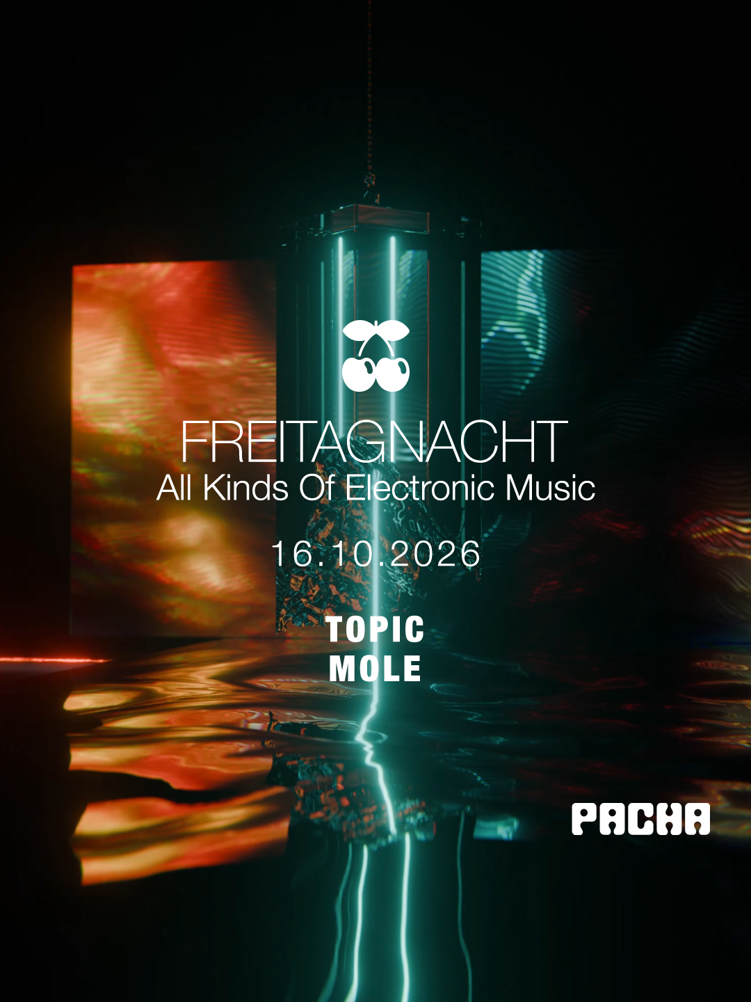 FreitagNacht with Topic, Mole