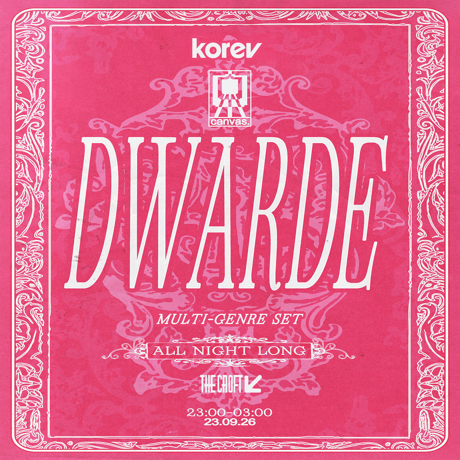 Canvas: Dwarde [All Night Long] at The Croft, Bristol
