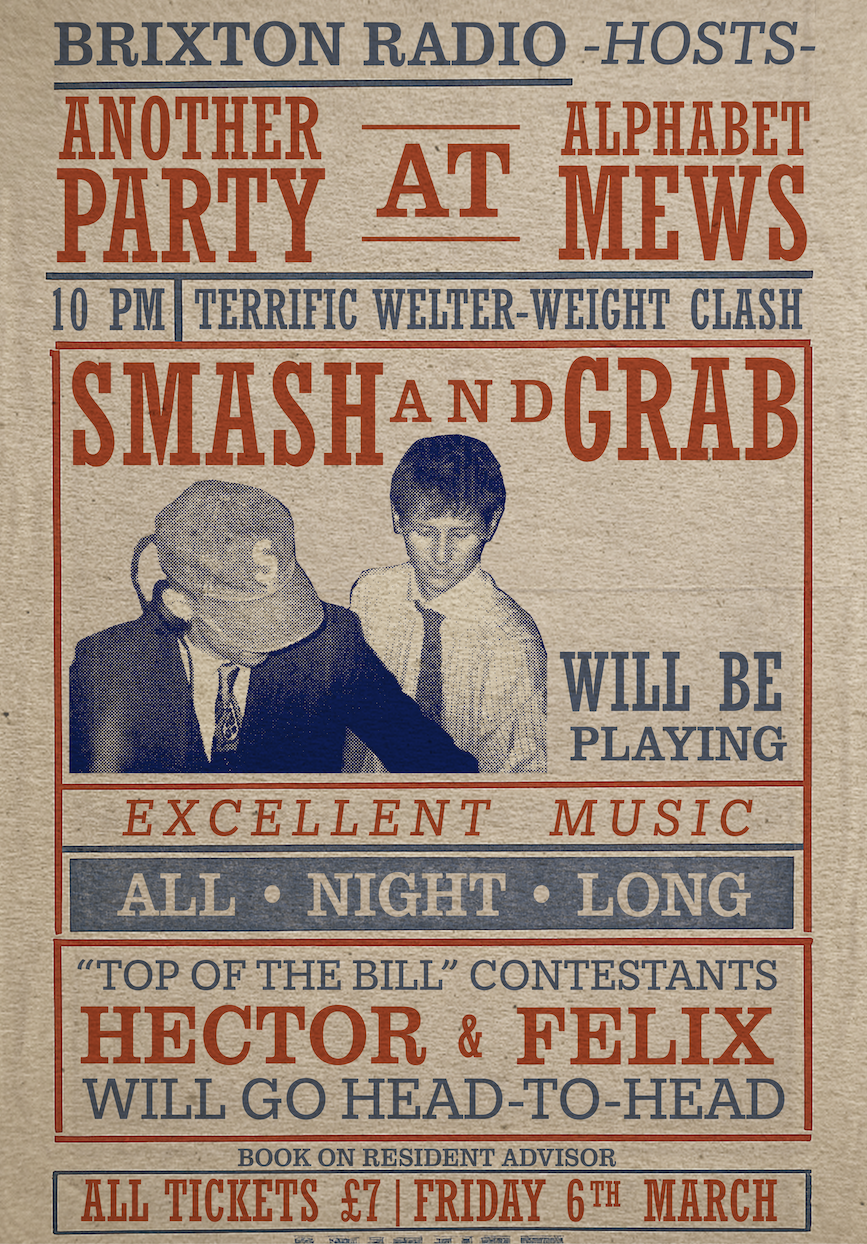 Smash & Grab presents: Another Party at Alphabet Mews
