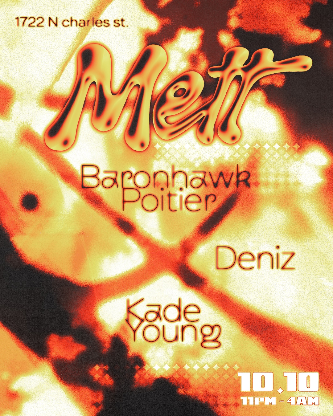 Melt: Baronhawk Poitier, Deniz, & Kade Young