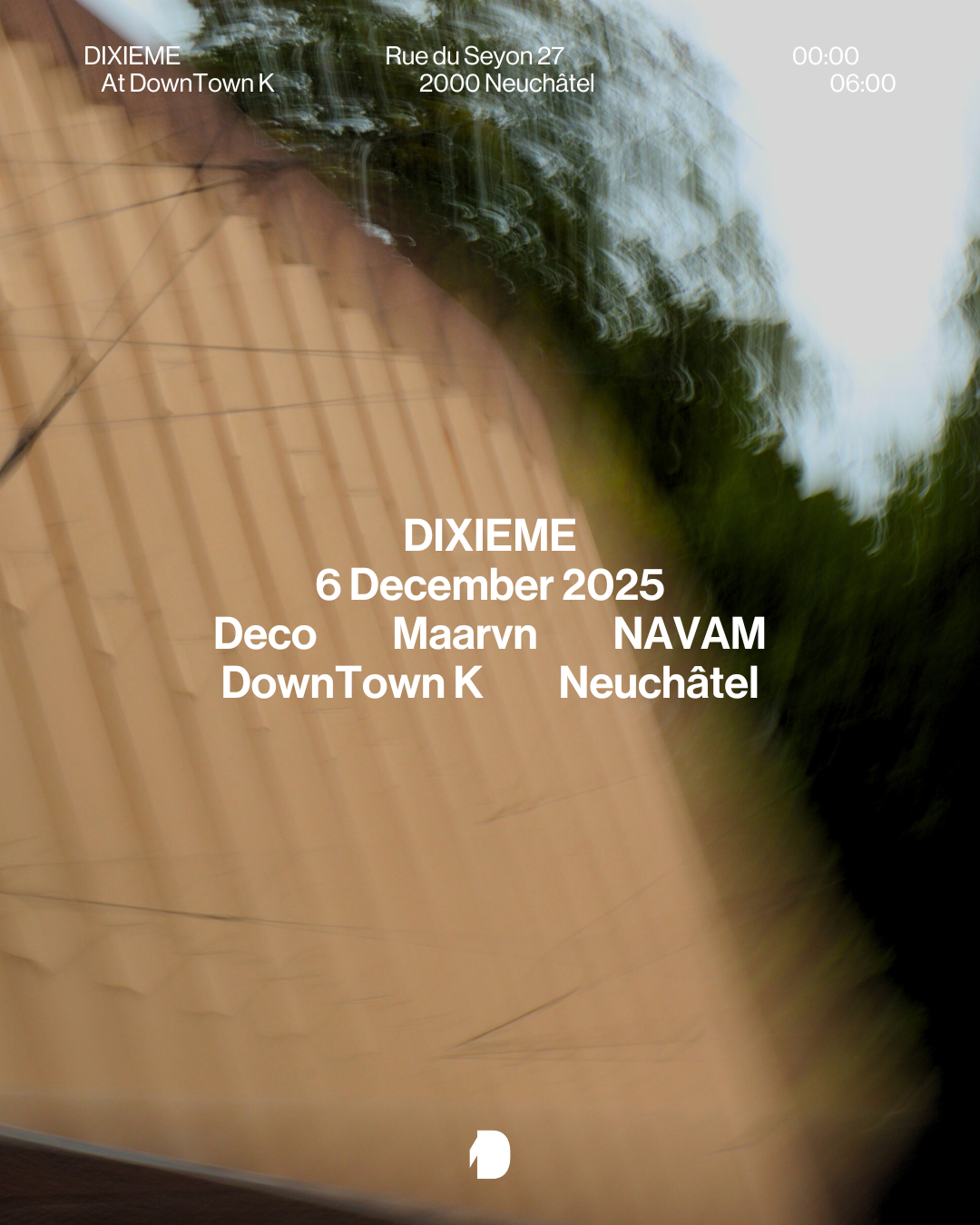 DIXIEME - Deco (BE), Maarvn & NAVAM at Downtown K, Switzerland