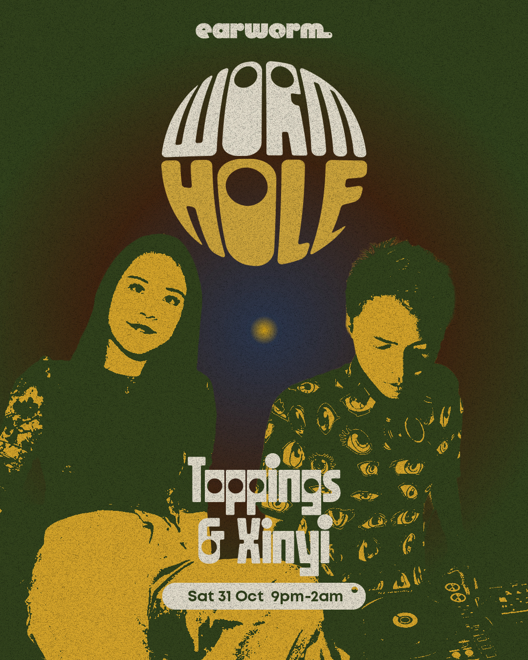 Wormhole: Toppings & Xinyi at Earworm