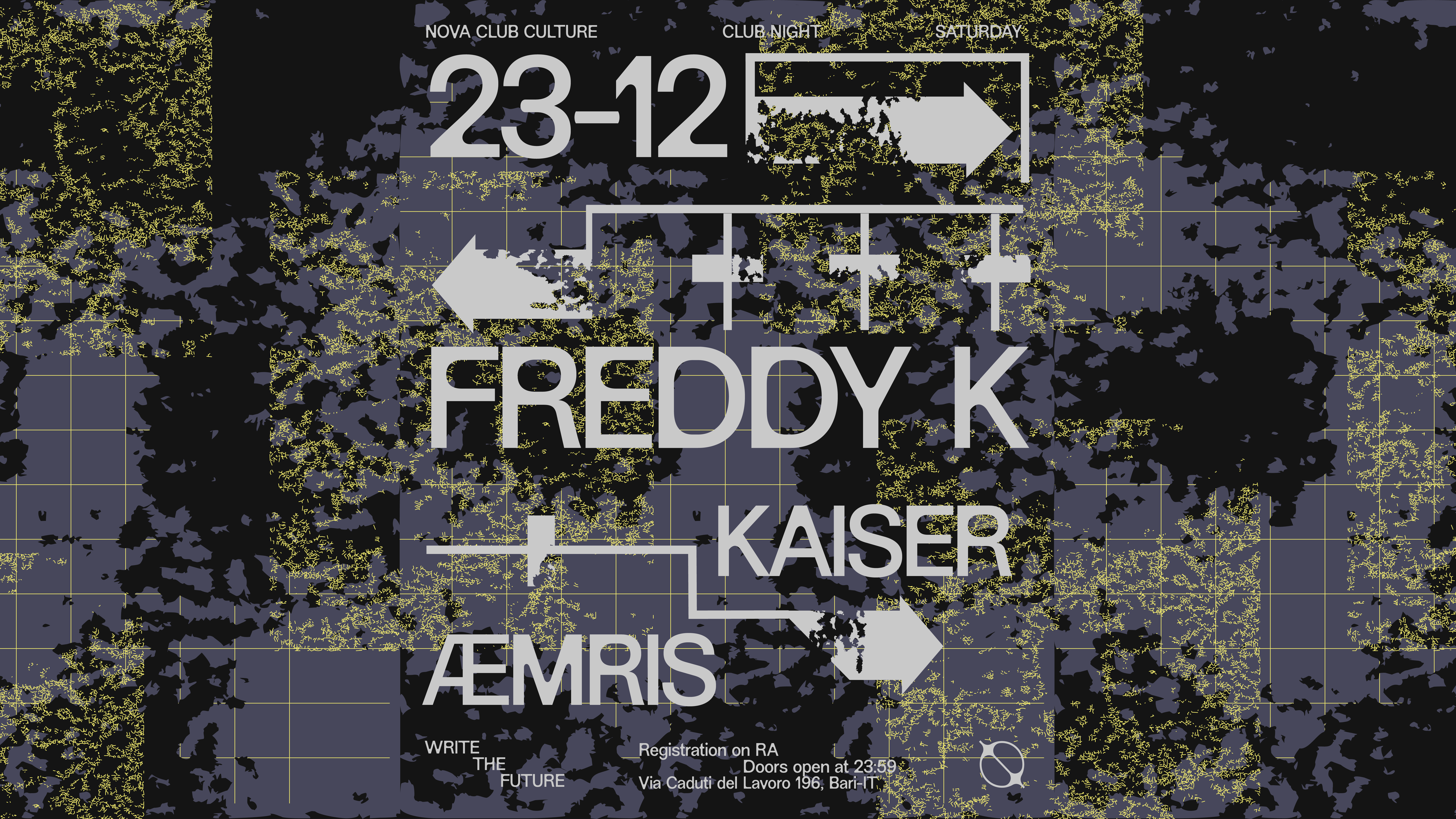 CLUB NIGHT with Freddy K - Kaiser and Æmris at Nova Club Culture, South