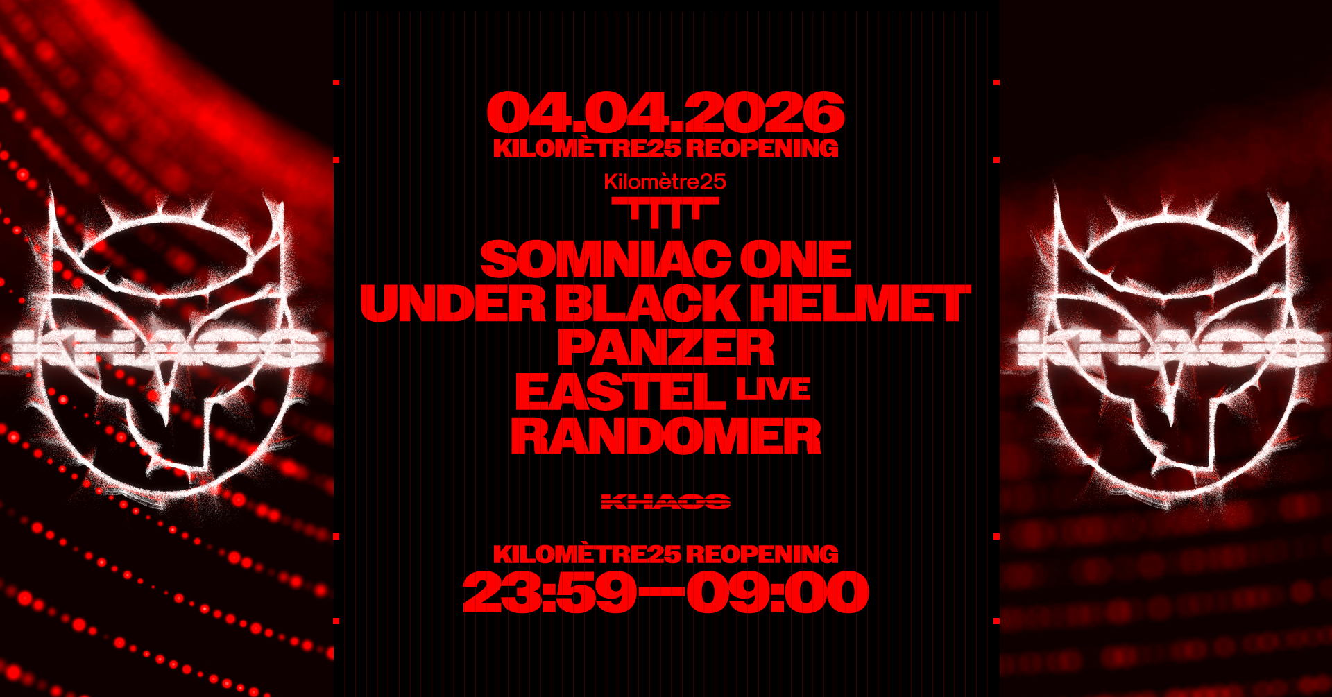 KHAOS: Randomer, Under Black Helmet, Somniac One, Panzer