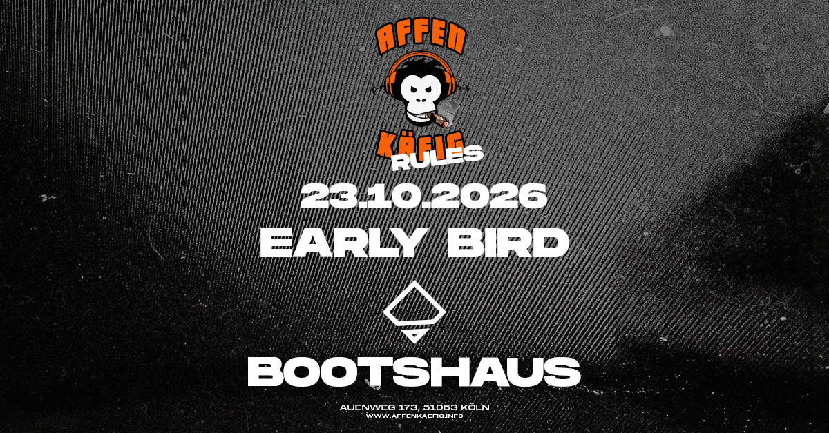 AFFENKÄFIG RULES // Bootshaus KÖLN