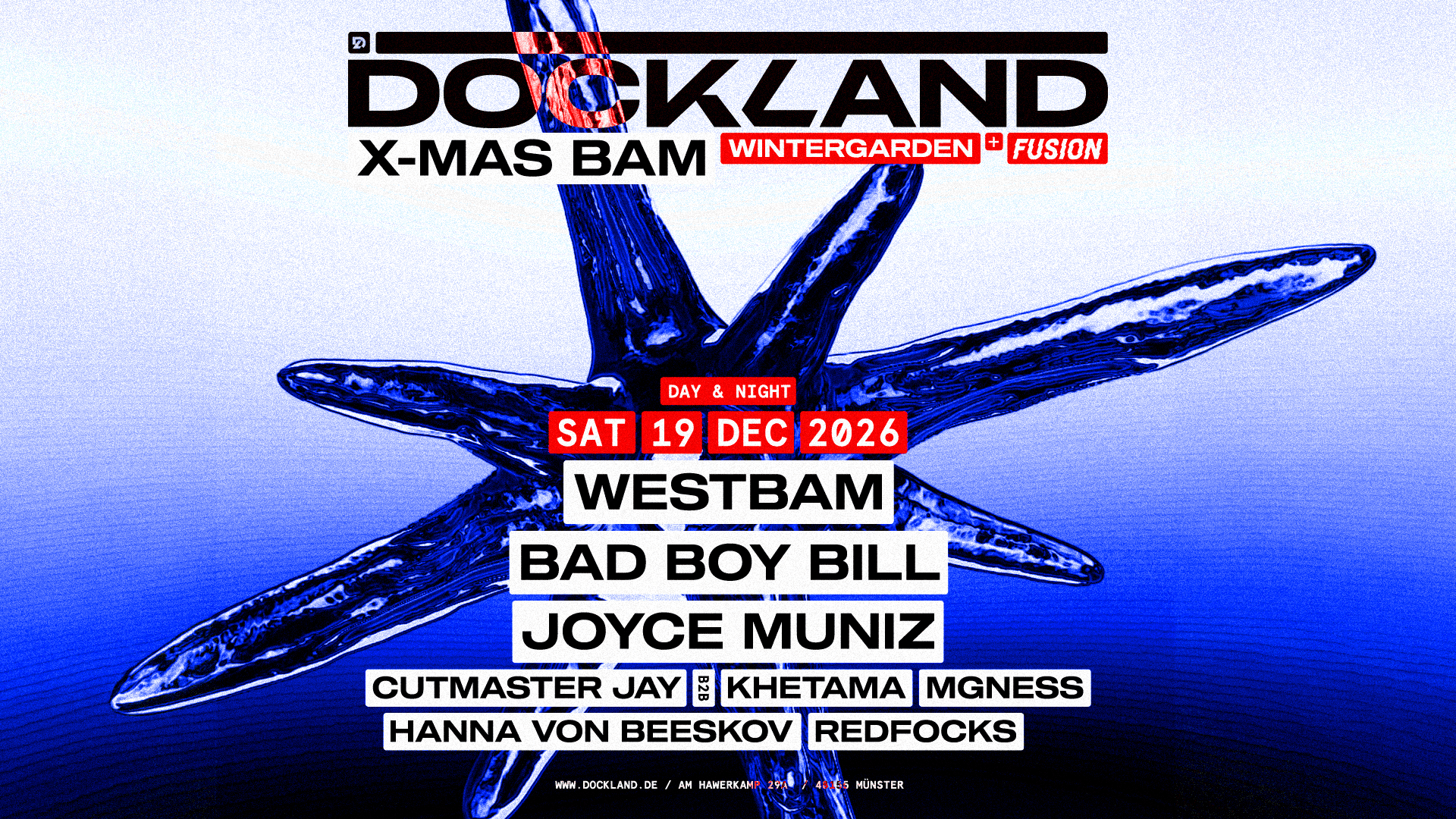 X-MAS BAM Wintergarden with Westbam, Bad Boy Bill, Joyce Muniz
